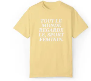 Style Donut - Everyone Watches Womens Sport French Tout le Monde regarde Sport feminin T-Shirt Tee