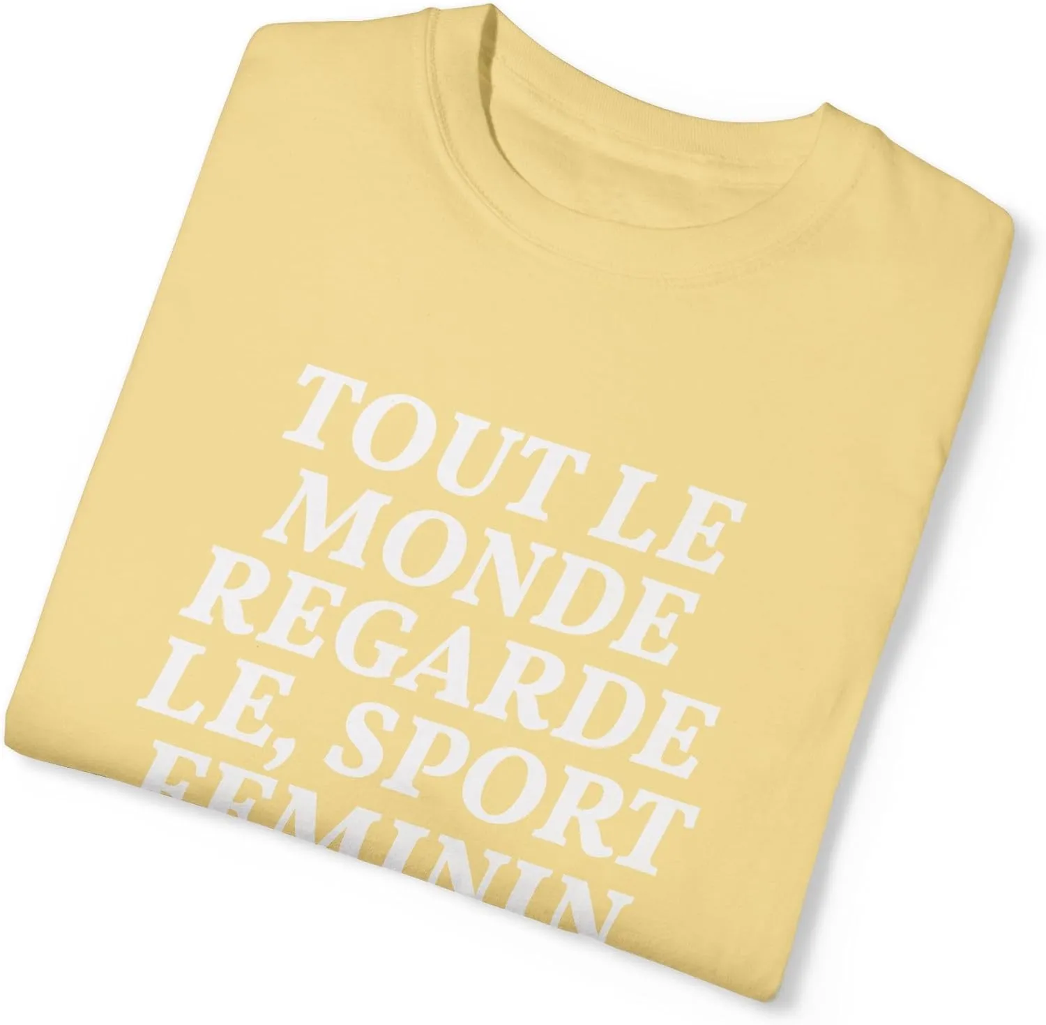 Style Donut - Everyone Watches Womens Sport French Tout le Monde regarde Sport feminin T-Shirt Tee