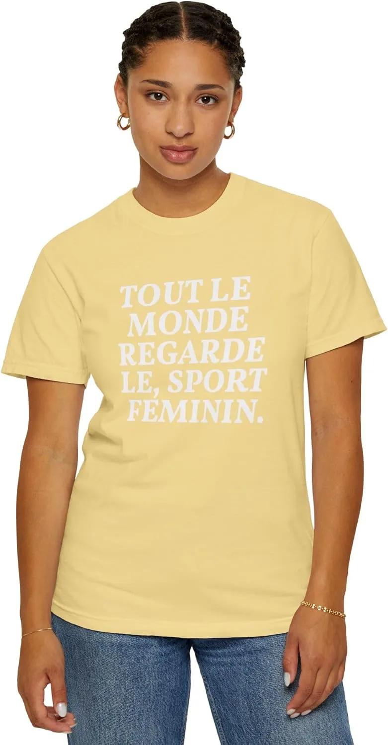 Style Donut - Everyone Watches Womens Sport French Tout le Monde regarde Sport feminin T-Shirt Tee
